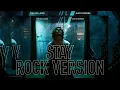 Download Lagu The Kid Laroi feat. Justin Bieber - Stay (Rock Version)