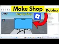 How to Make a Shop in Roblox Studio Step by Step