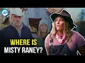 What happened to Misty Raney on Homestead Rescue