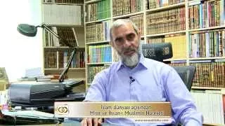 6) İslam dünyası açısından Mısır ve İhvan-ı Müslimin Hareketi
