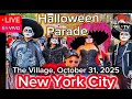LIVE NYC 52nd Annual Village Halloween Parade Oct 31 2025