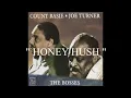 Count Basie - "Big" Joe Turner - HONEY HUSH
