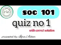 soc101 quiz no 1 solution 2022