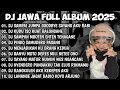 DJ JAWA FULL ALBUM VIRAL TIK TOK || DJ TAMU UNDANGAN X EGO WONG TUO X ROPANG X LAMUNAN MENGKANE 🤙