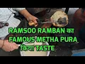 Download Lagu #Srinagartour Part 03 :- RAMSOO RAMBAN KA FAMOUS METHA PURA || Check details here ||