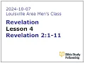 BSF Lecture Revelation Lesson 4 Revelation 2 1-11 - 2024-10-07 trimmed