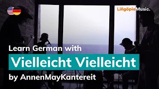 AnnenMayKantereit Vielleicht Vielleicht Lyrics Liedtext English German 
