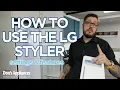 How to Use the LG Styler Settings Features