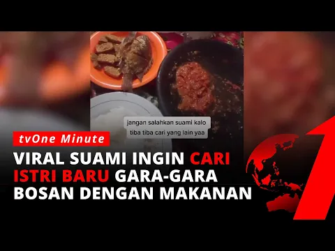 Suami Ingin Cari Istri Baru Karena Makanan, Bikin Publik Geram | tvOne Minute