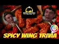 BLAZING WING TRIVIA spicy