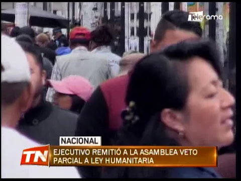 Ejecutivo remitió a la asamblea veto parcial a ley humanitaria