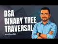 Binary Tree Traversal in Depth Euron Live class DSA with Python