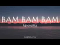 Lagu Bambambam - Karencitta (lyrics)