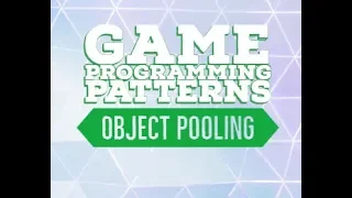 Object Pooling in depth - Game Programming Patterns in Unity C