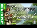 Mythwind - How to play the Crafter