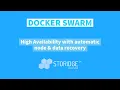 Storidge Docker Swarm Tutorial - High Availability with Automatic Node Data Recovery Demo