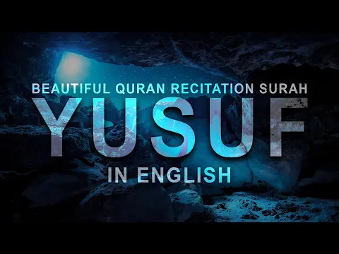 Download MP3 Beautiful Crying Quran Recitation of Surah YUSUF By Mohammed Al-Ghazali  - In English \u0026 Arabic