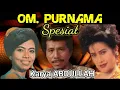 Download Lagu OM PURNAMA Spesial Karya ABDULLAH Bersama ELVY SUKAESIH, MEGGY Z, TITING YENI