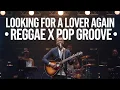Download Lagu 🎵 Looking for a Lover Again – Original Song (Pop x Reggae x Ska x Acoustic)****By YOUR SONG
