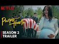Purple Hearts 2 Trailer Release Date First Look 2025