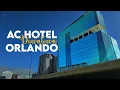 Modern Marriott Stay AC Hotel Downtown Orlando Tour Across from the Kia Center