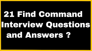 Linux Tip-Find Command Interview Questions Answers