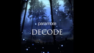 Download Paramore - Decode (Audio) MP3
