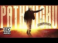 Download Lagu Pathikichu Song | 8D Audio | Vidaamuyarchi | Ajith Kumar | Anirudh Ravichander | Tamil |