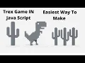 Trex Game in JavaScript Very Very Easy Part 1