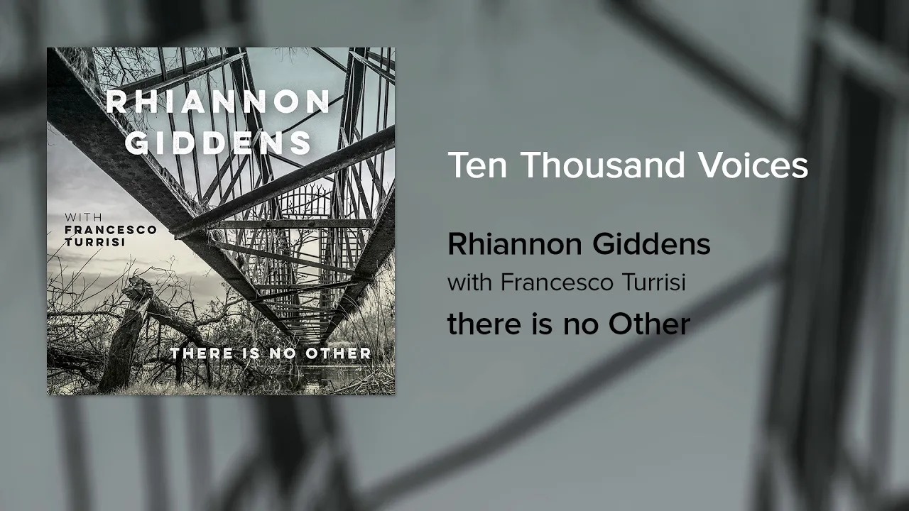 Rhiannon Giddens - Ten Thousand Voices (Official Audio)