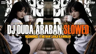 dj duda araban slowed ngomonge temenan janji kawinan sound fyp tiktok 2025