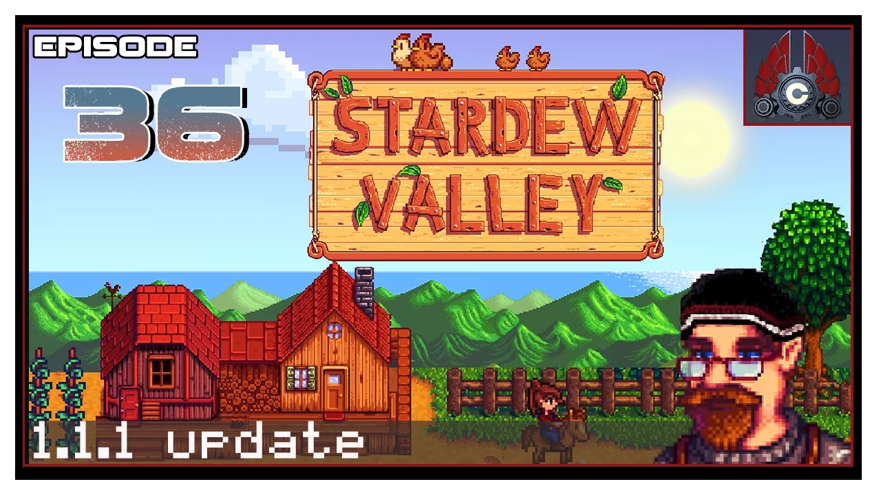 Let's Play Stardew Valley Patch 1.1.1 With CohhCarnage - Episode 36