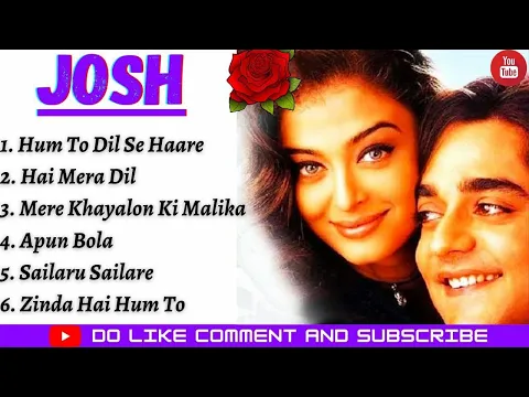 Download MP3 ||Josh Movie All Songs||Shahrukh khan & Aishwarya Rai & Chandrachur Singh||ALL HITS||