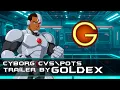 Download Lagu Cyborg CVS\\POTS Trailer by GoldEx
