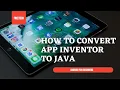 Tutorial Convert App Inventor to Java