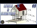 Levels and Elevation Revit Tutorial