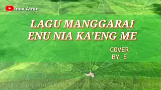 Download EMIL GOLO WOROK / ENU NIA KAENG ME cover Lagu Manggarai MP3