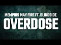 Memphis May Fire - Overdose (Lyrics) feat. Blindside