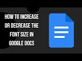 How to Easily Increase or Decrease the Font Size in Google Docs