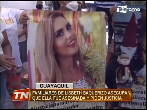 Familiares de Lisbeth Baquerizo aseguran que ella fue asesinada y piden justicia