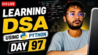 Day 97 DSA Learning Problem Solving Using Python
