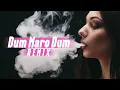Download Lagu Dum Maro Dum Remix | DJ Tejas x DJ Manish | दम मारो दम | Bollywood Retro Song | Smoker's Anthem