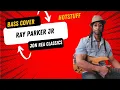 Ray Parker jr Hot 🔥 Stuff :Bass Cover