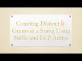 Counting Distinct k-Grams in a String Using Suffix and LCP Arrays