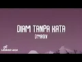 Download Lagu D'MASIV - Diam Tanpa Kata (Lirik Lagu)
