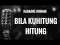 Download Lagu Karaoke rohani - BILA KUHITUNG HITUNG