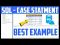SQL CASE STATEMENT with Best Example SQL Interview Question