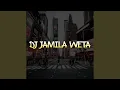 Download Lagu JAMILA WETA