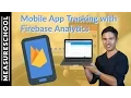 Firebase Analytics Tutorial - How to track Mobile Apps