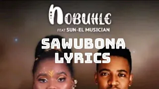 Nobohle \u0026 Sun-el Musician Sawubona Lyrics